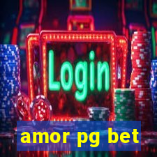 amor pg bet